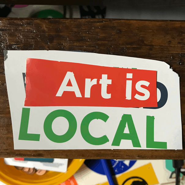 Art is LOCAL